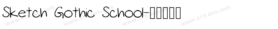 Sketch Gothic School字体转换